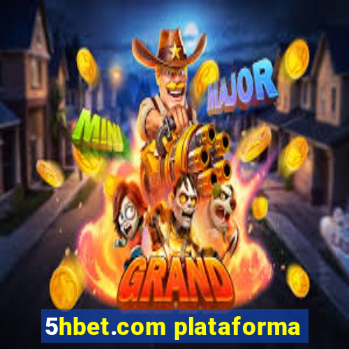 5hbet.com plataforma